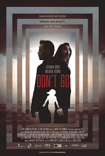 Новинка - Не уходи / Don't Go (2018)
